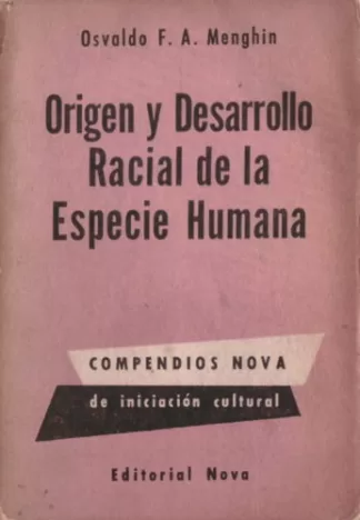 Origen y desarrollo racial de la especie humana
