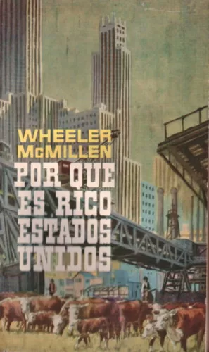Por qué es rico Estados Unidos