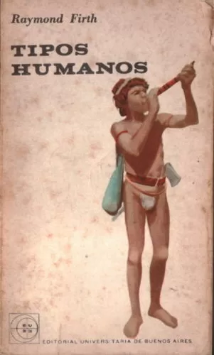 Tipos humanos: Una introducción a la antropología social