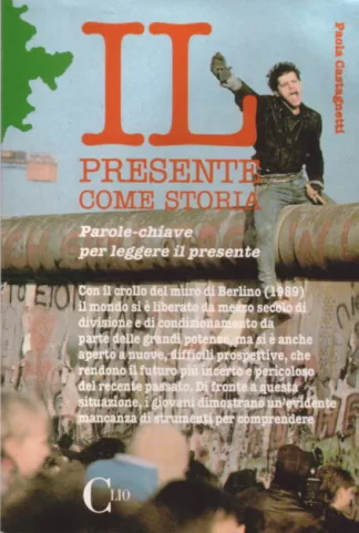 Il presente come storia