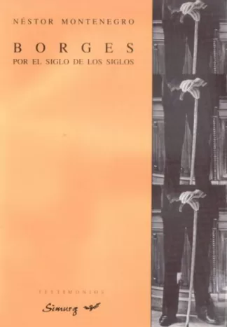 Borges por el siglo de los siglos