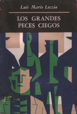 Los grandes peces ciegos