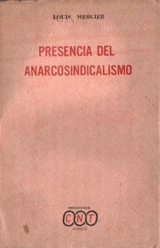 Presencia del Anarcosindicalismo