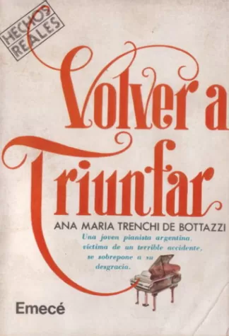 Volver a triunfar