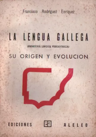 La lengua gallega: Su origen y evolución