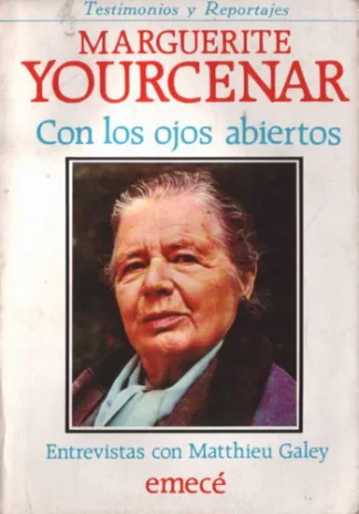 Con los ojos abiertos: Diálogos con Matthieu Galey