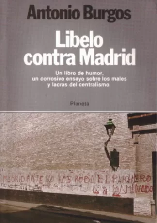 Libelo contra Madrid