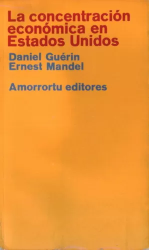 La concentración económica en Estados Unidos