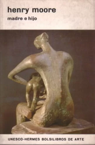 Henry Moore: Madre e hijo