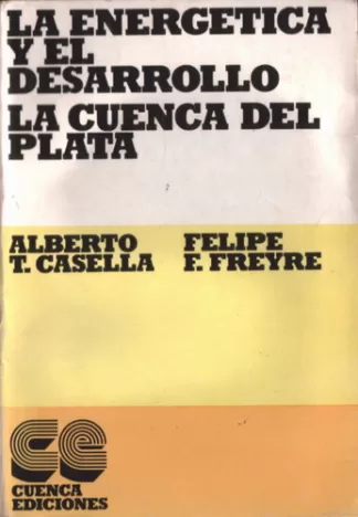 La energética y el desarrollo de la Cuenca del Plata