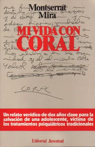 Mi vida con Coral