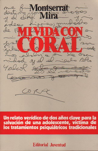 Mi vida con Coral