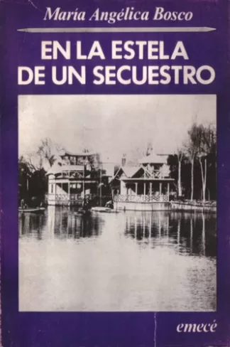 En la estela de un secuestro