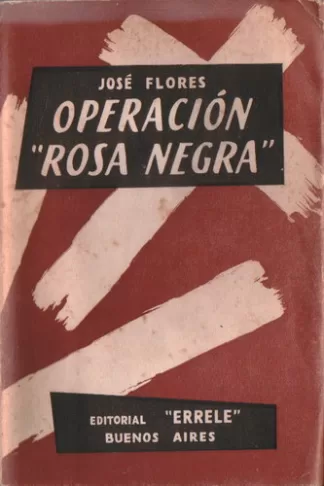 Operación "Rosa Negra"