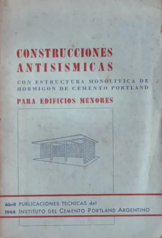 Construcciones antisísmicas con estructura monolítica de hormigón de cemento portland para edificios menores