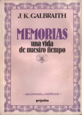 Memorias: Una vida de nuestro tiempo