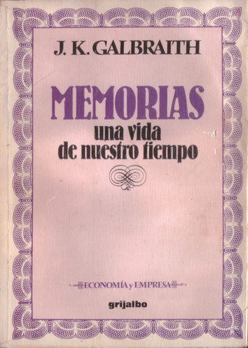 Memorias: Una vida de nuestro tiempo