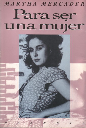 Para ser una mujer