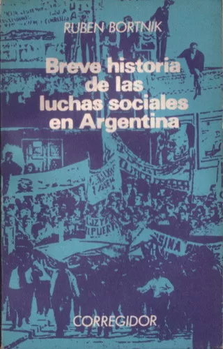 Breve historia de las luchas sociales en Argentina
