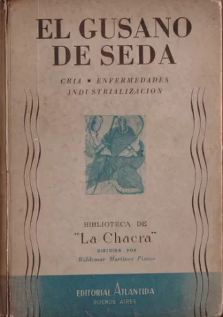 El gusano de seda: cría