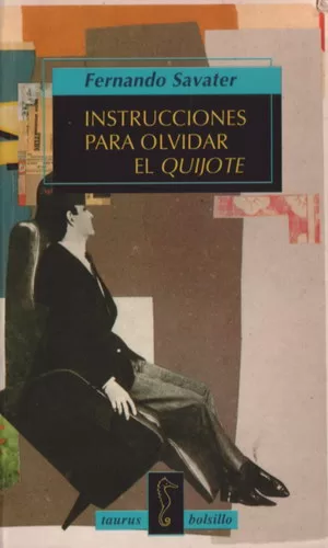 Instrucciones para olvidar El Quijote