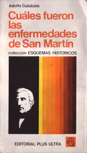 Cuáles fueron las enfermedades de San Martín