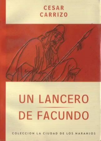 Un lancero de Facundo