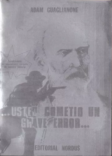 Usted cometió un grave error