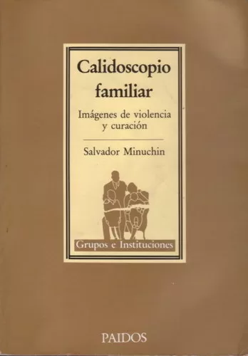 Calidoscopio familiar: Imágenes de violación y curación