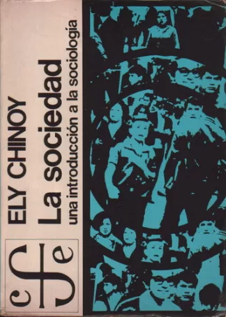 La sociedad: Una introducción a la sociología