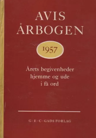 Avis Arbogen 1957: Arets begivenheder hjemme og ude i fa ord
