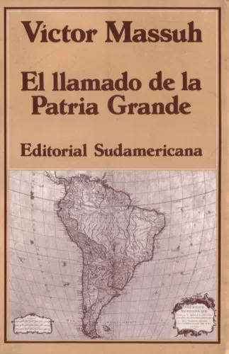 El llamado de la Patria Grande