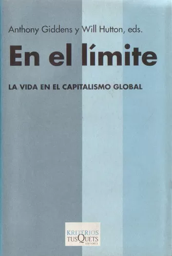 En el límite: La vida en el capitalismo actual