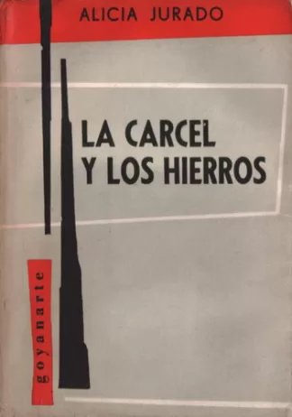 La carcel y los hierros