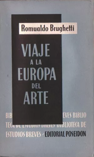 Viaje a la Europa del arte: La vida como imagen del arte