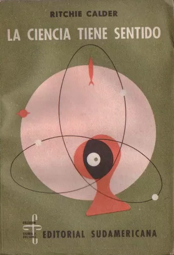 La ciencia tiene sentido