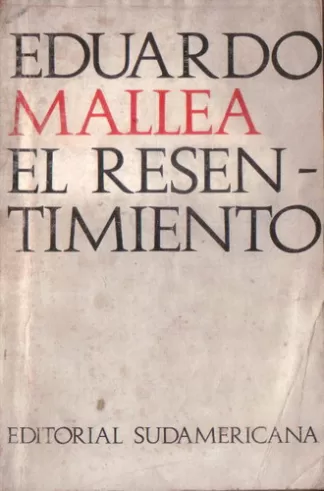 El resentimiento: Los ensimismados