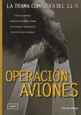 Operación Aviones: La trama completa del 11-S