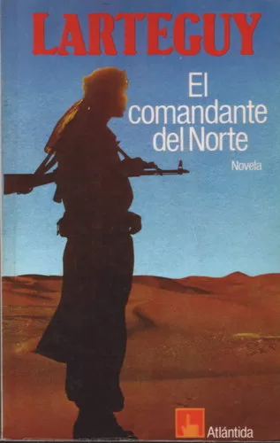 El comandante del Norte