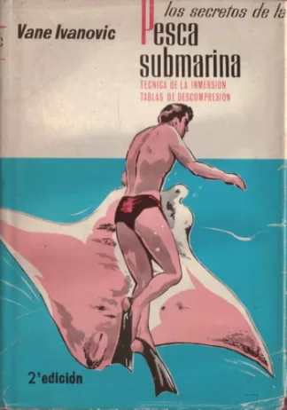 Los secretos de la pesca submarina