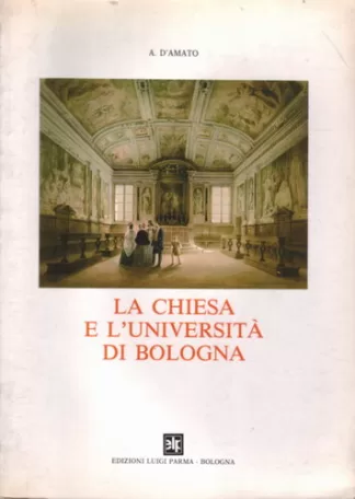 La Chiesa e l'Università di Bologna