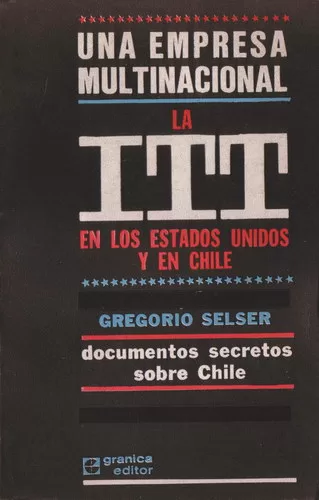 Una empresa multinacional: La ITT en los Estados Unidos y en Chile