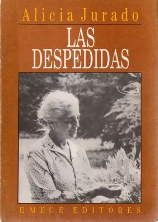 Las despedidas. Memorias (1972-1992)