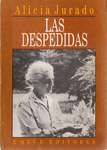 Las despedidas. Memorias (1972-1992)