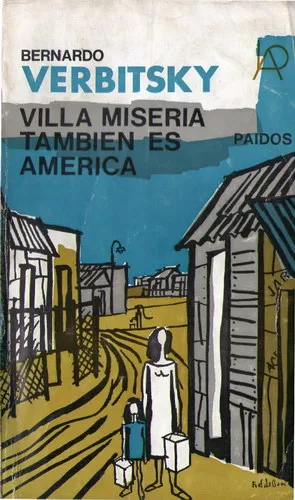 Villa miseria también es América