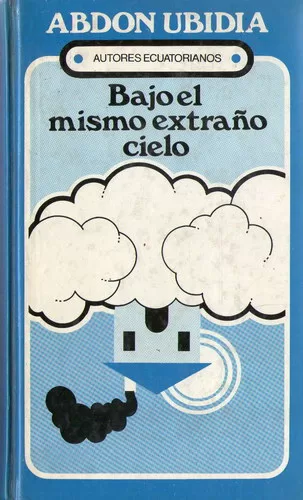 Bajo el mismo extraño cielo