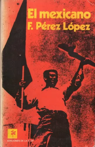 El mexicano (Diario de un gerrillero español)