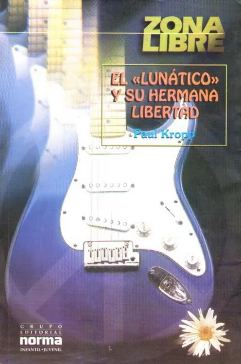 El lunático y su hermana Libertad
