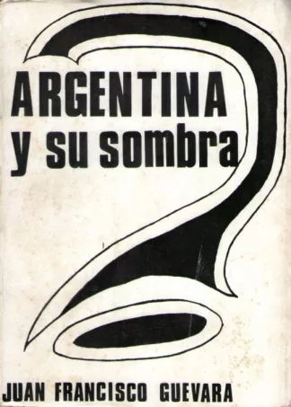 Argentina y su sombra