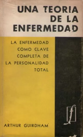 Una teoría de la enfermedad